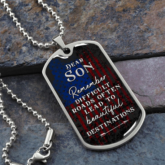 Dear Son Remember - Dog Tag