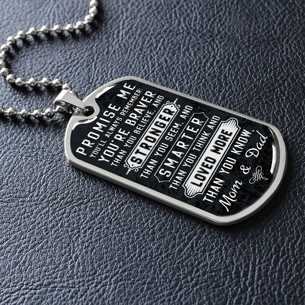 Promise Me - Dog Tag - To Son or Daughter