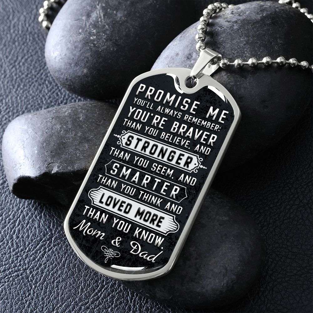 Promise Me - Dog Tag - To Son or Daughter