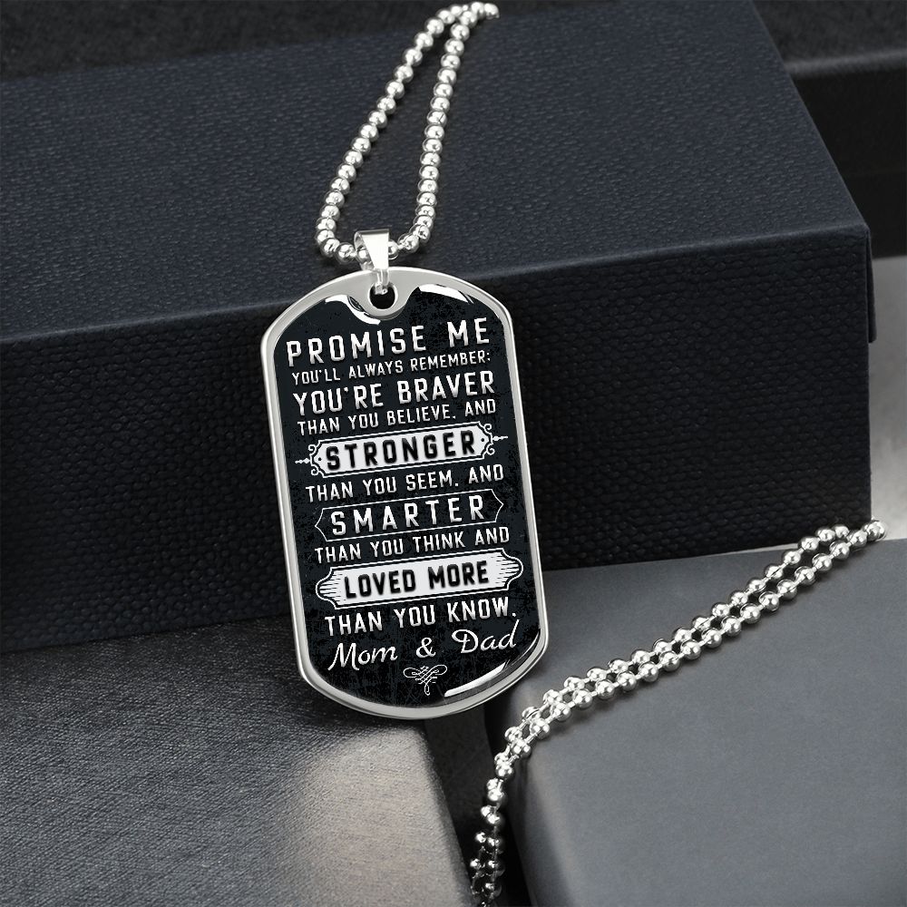 Promise Me - Dog Tag - To Son or Daughter