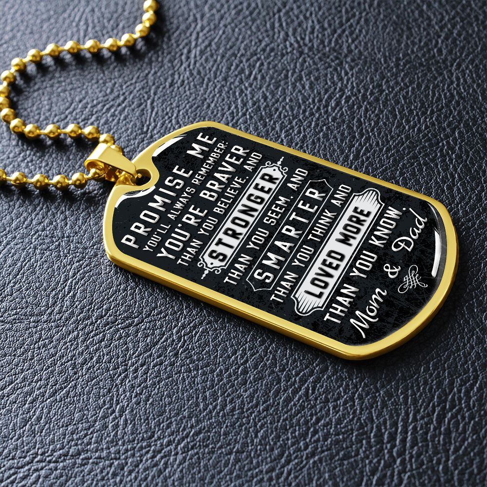 Promise Me - Dog Tag - To Son or Daughter