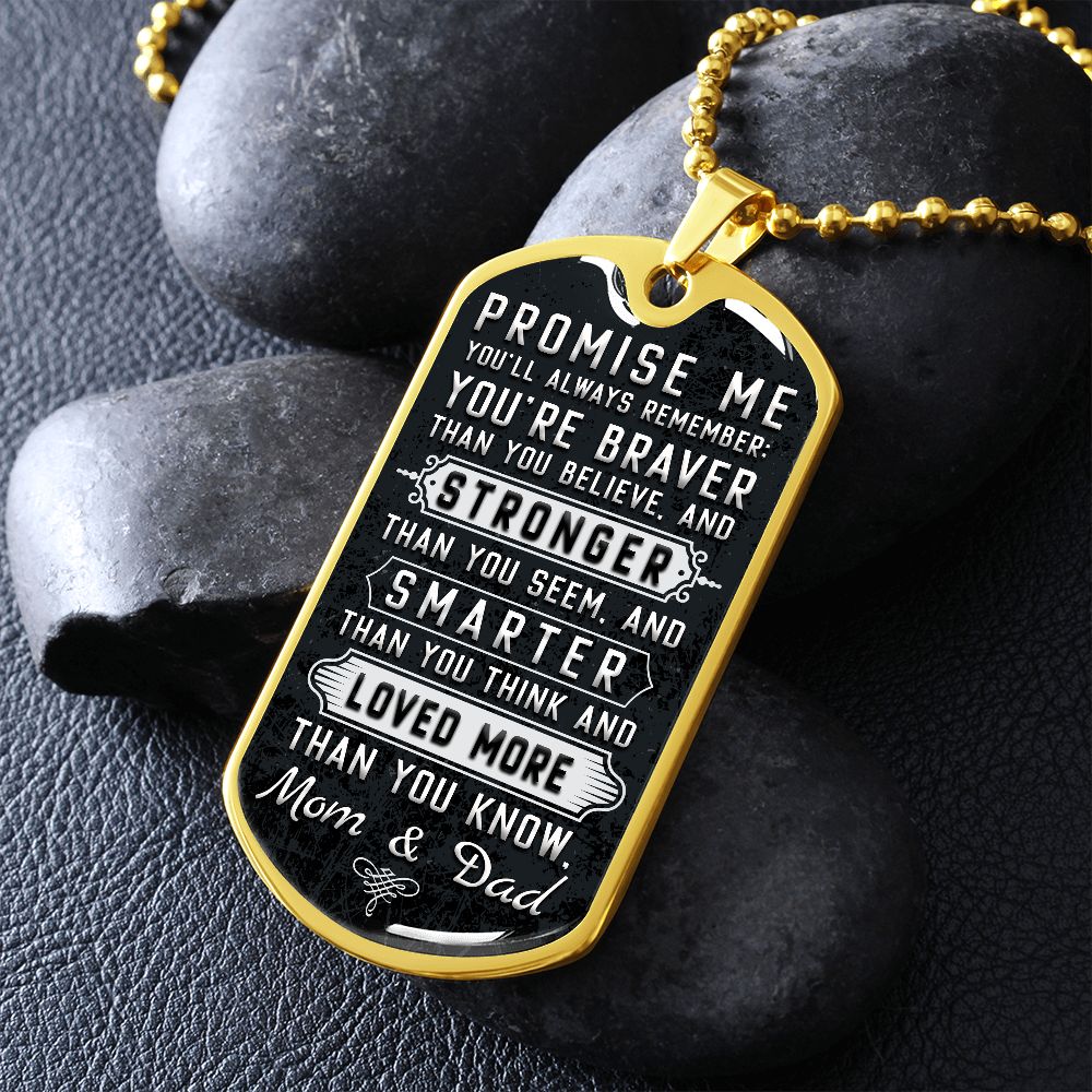 Promise Me - Dog Tag - To Son or Daughter