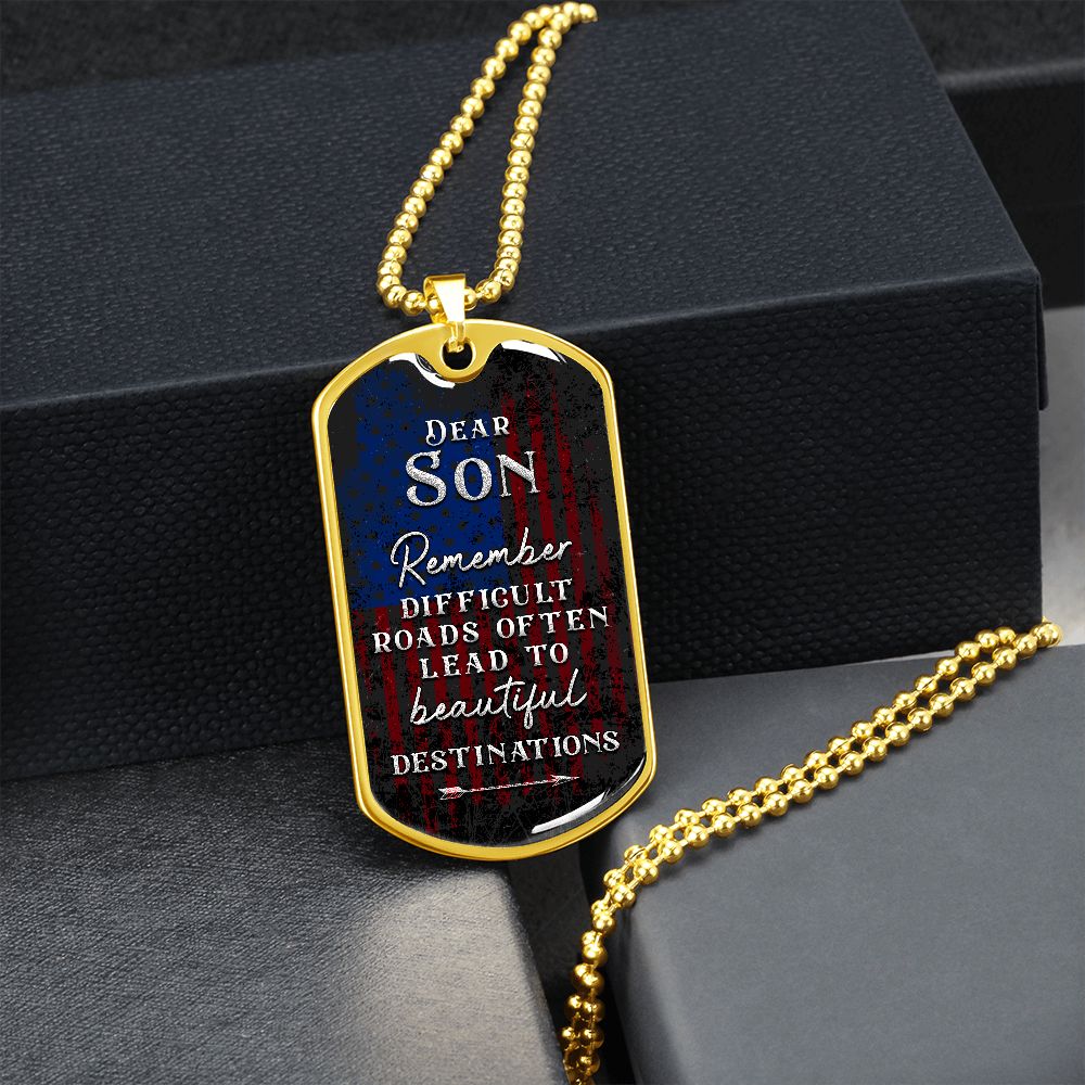 Dear Son Remember - Dog Tag