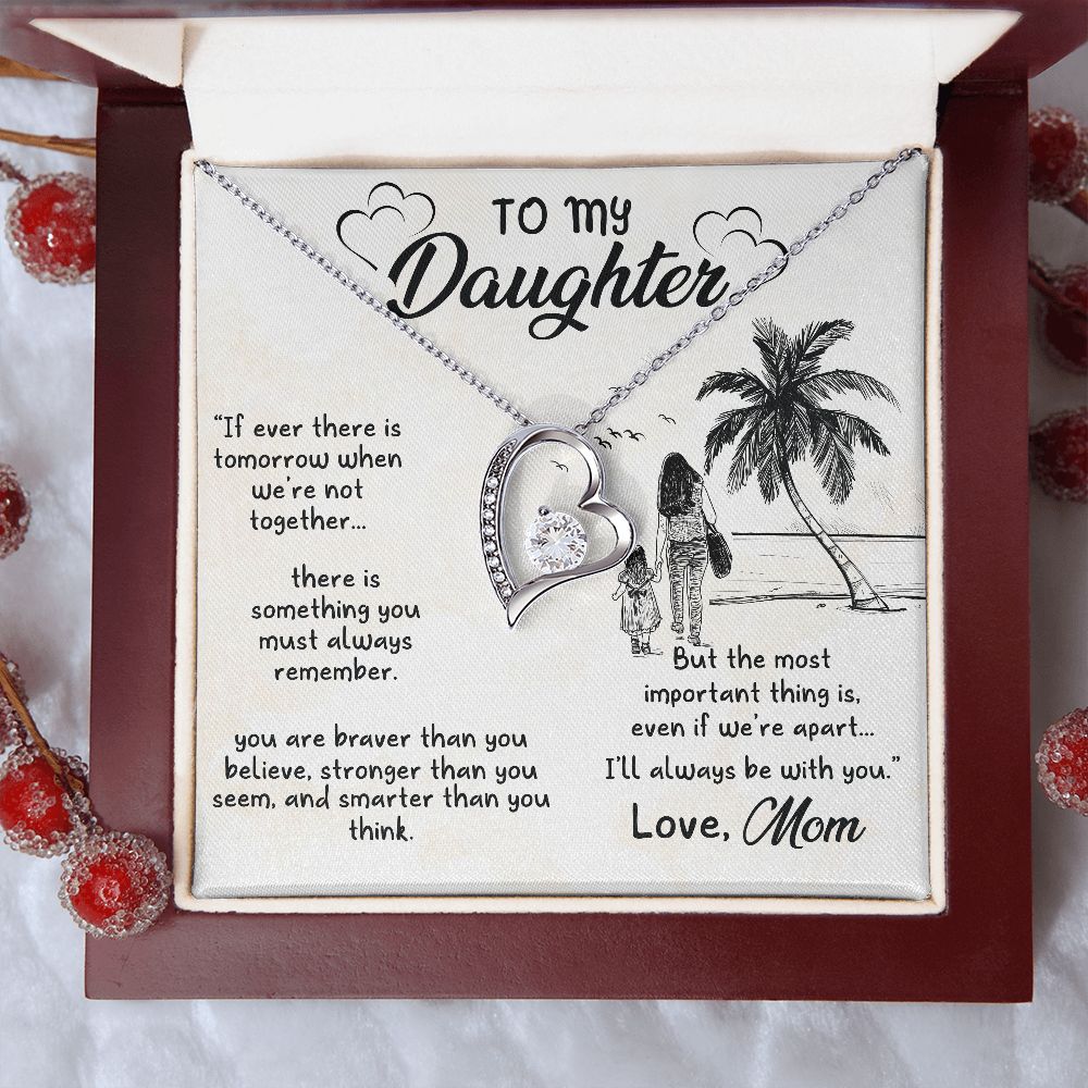 Forever Love Necklace - If ever - To My Daughter