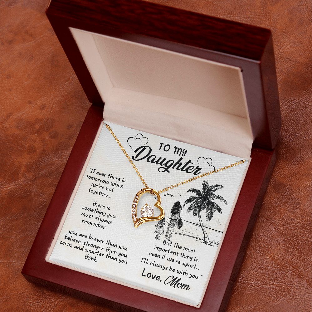Forever Love Necklace - If ever - To My Daughter