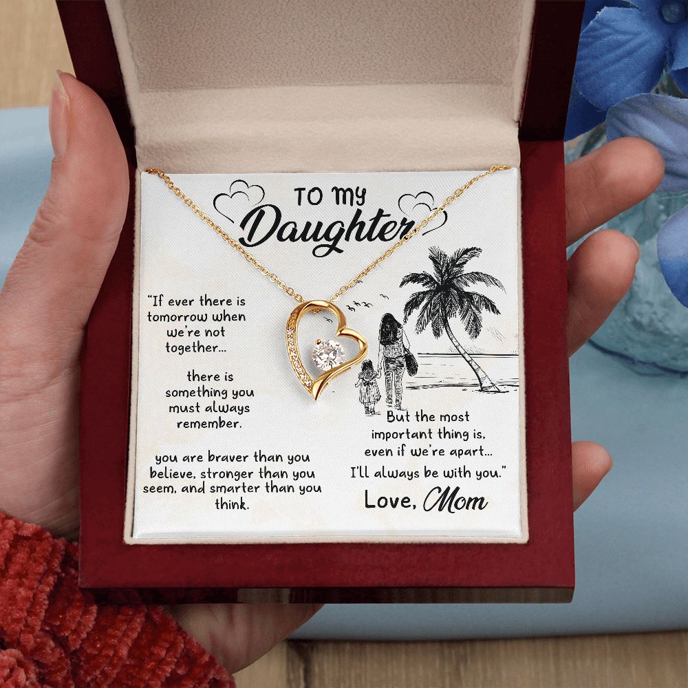 Forever Love Necklace - If ever - To My Daughter