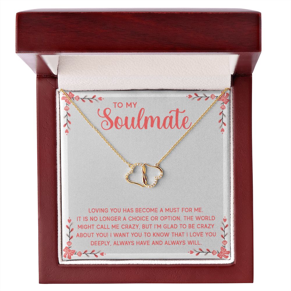 Everlasting Love - To My Soulmate - Loving You Has Become