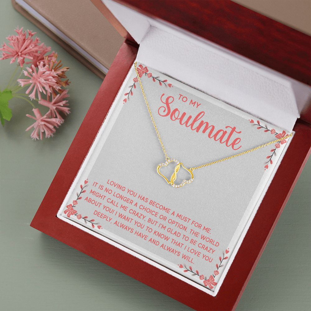 Everlasting Love - To My Soulmate - Loving You Has Become