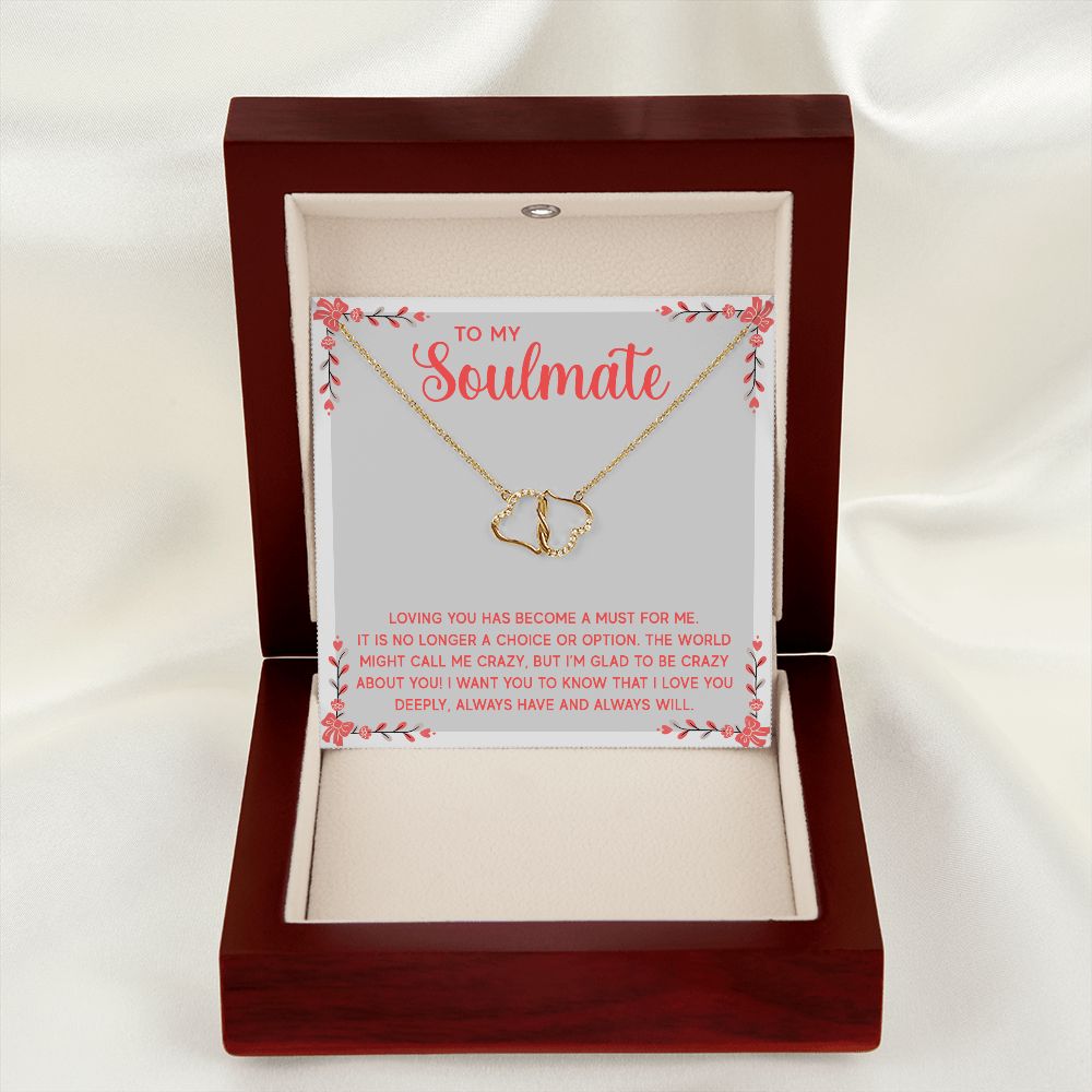 Everlasting Love - To My Soulmate - Loving You Has Become