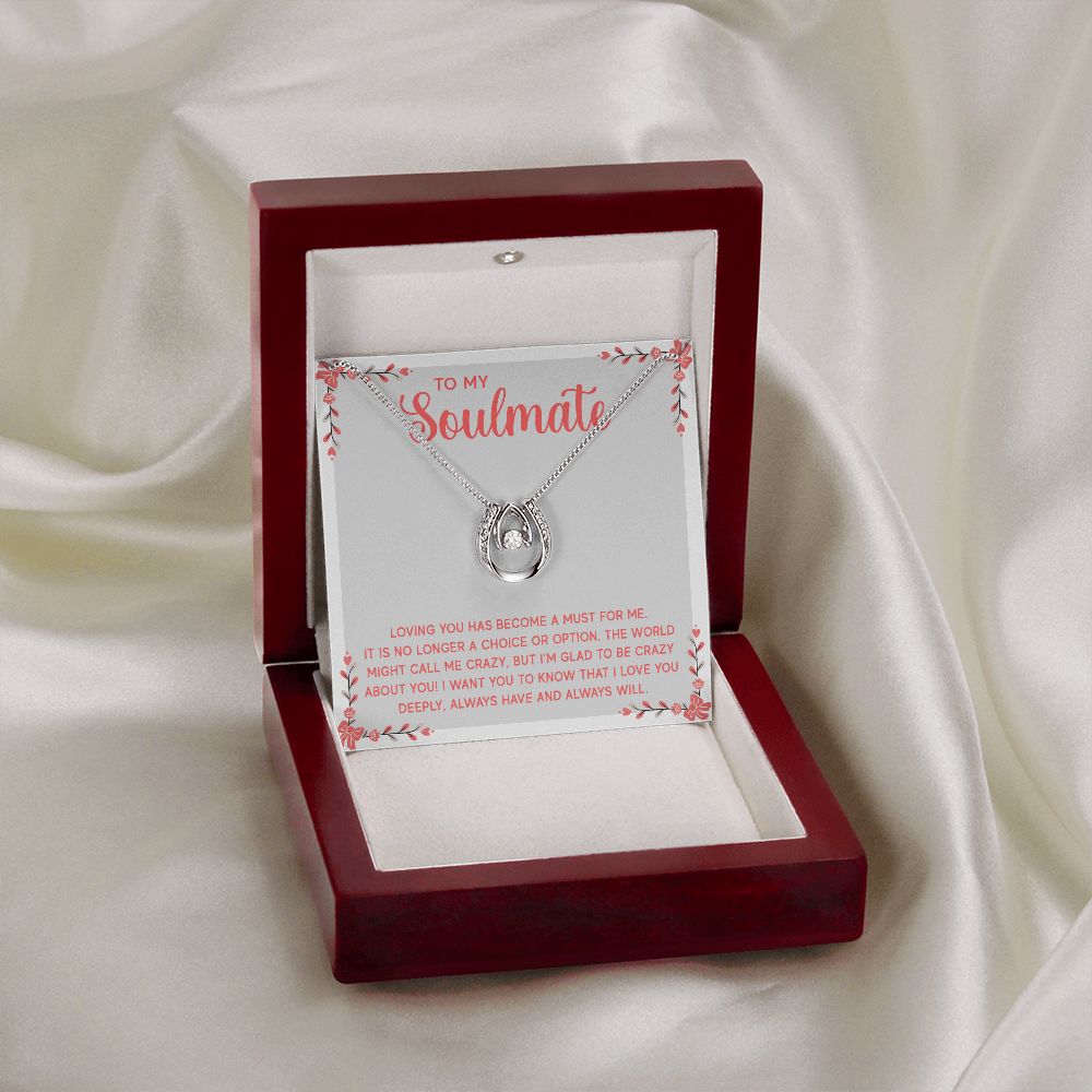 Lucky In Love - To My Soulmate - Loving You Has Become