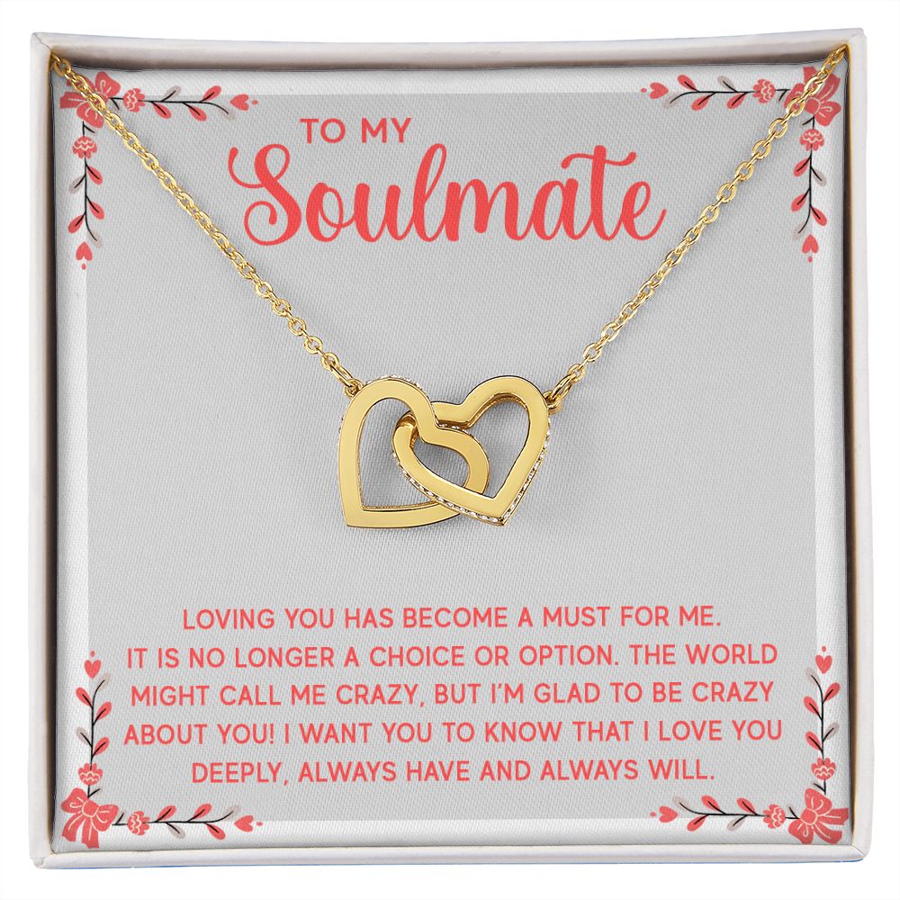 Interlocking Hearts Necklace - To My Soulmate - Loving You Has Become