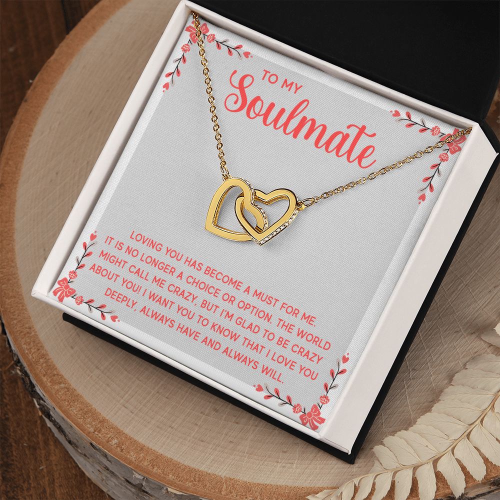 Interlocking Hearts Necklace - To My Soulmate - Loving You Has Become