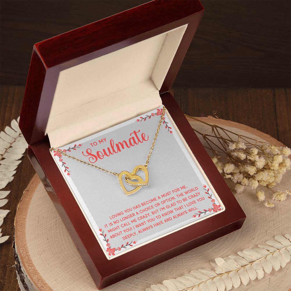 Interlocking Hearts Necklace - To My Soulmate - Loving You Has Become