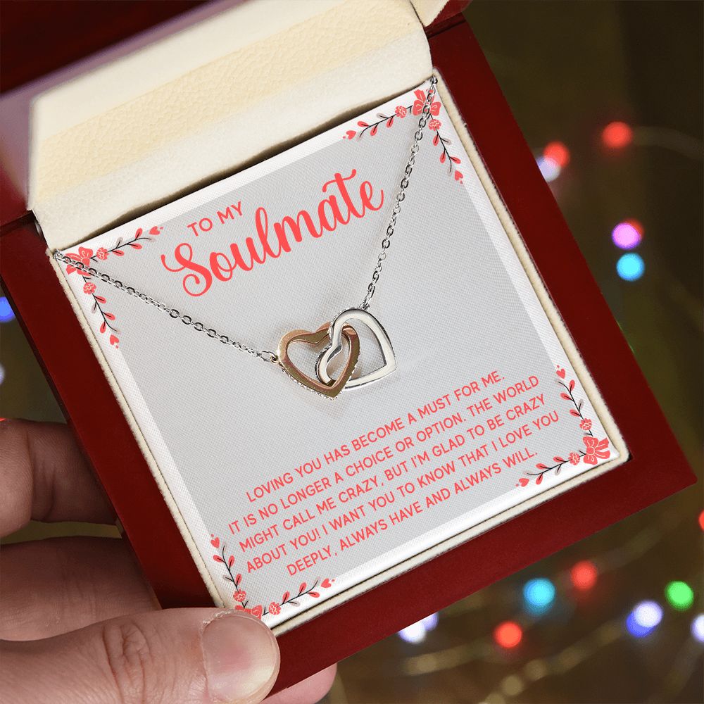 Interlocking Hearts Necklace - To My Soulmate - Loving You Has Become