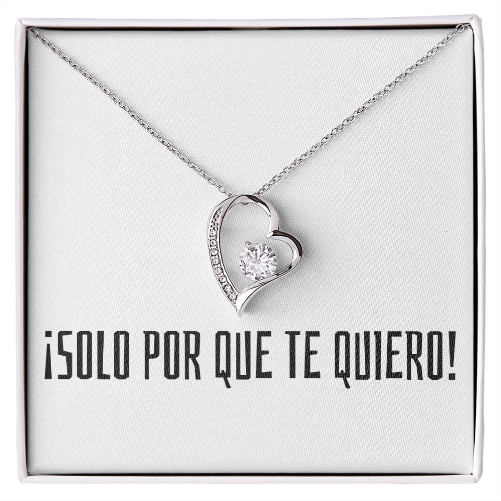 Solo Por Que Te Quiero - Forever Love Necklace - Español