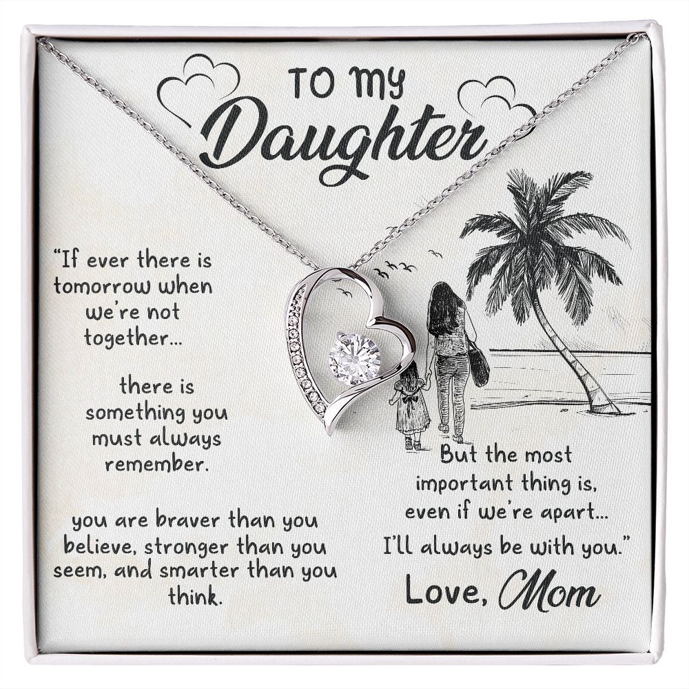 Forever Love Necklace - If ever - To My Daughter