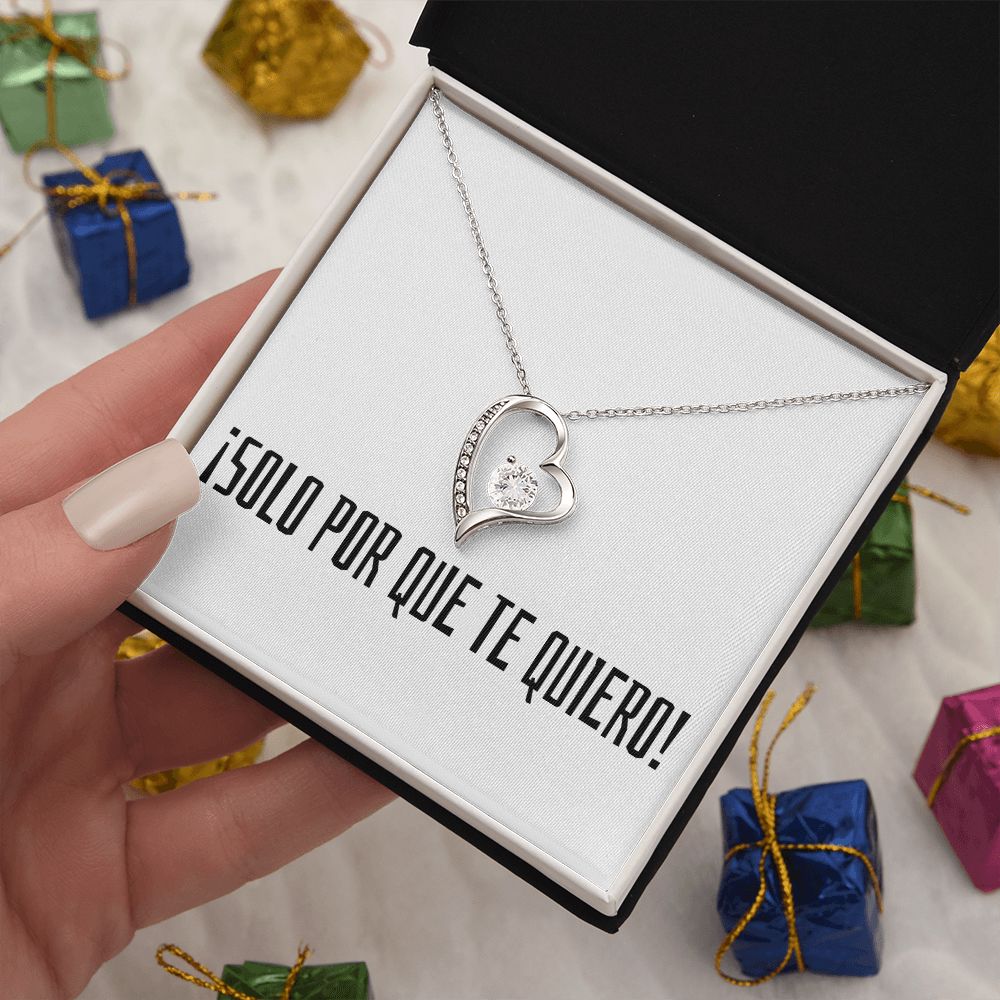 Solo Por Que Te Quiero - Forever Love Necklace - Español