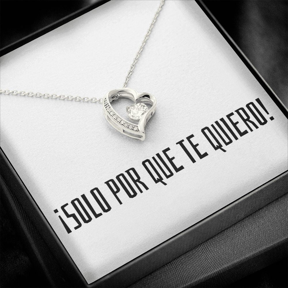 Solo Por Que Te Quiero - Forever Love Necklace - Español