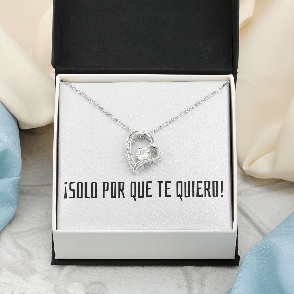 Solo Por Que Te Quiero - Forever Love Necklace - Español