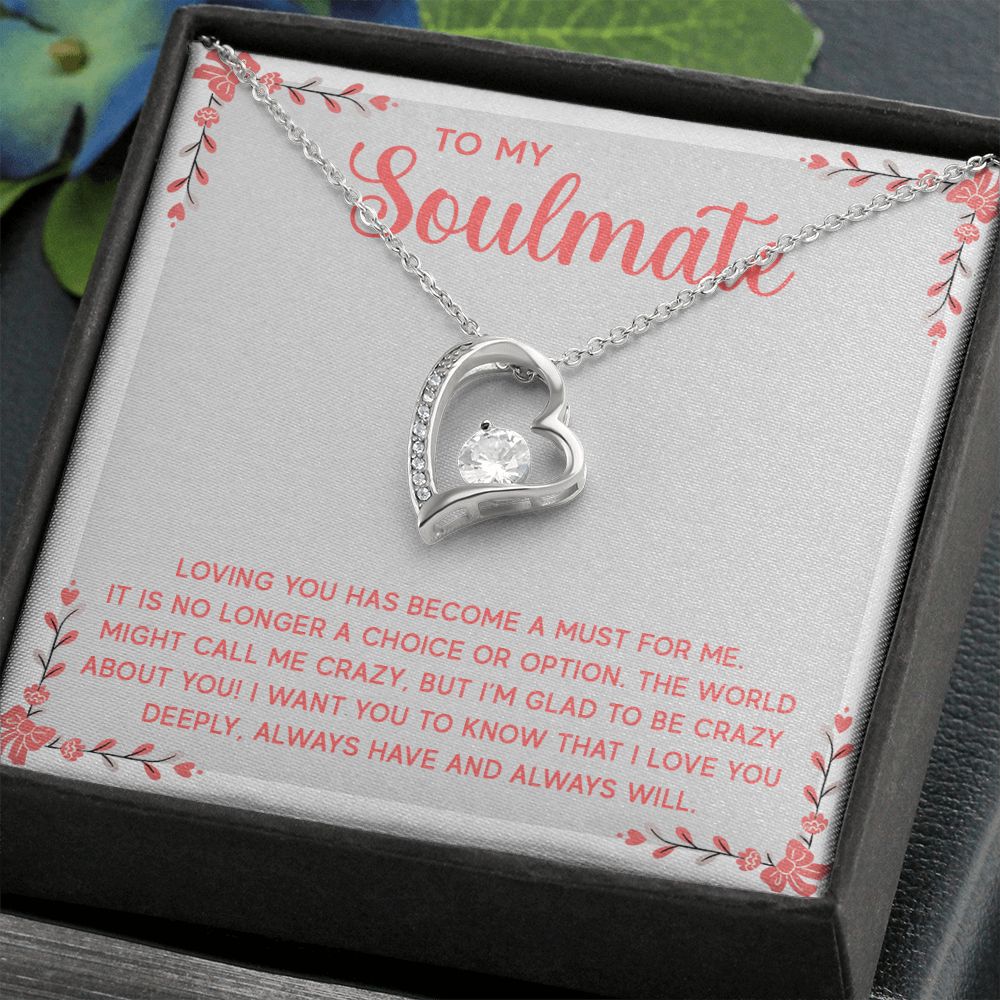 Forever Love Necklace - To My Soulmate - Loving You Has Become