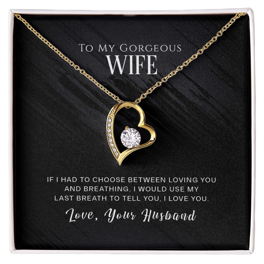 To My Gorgeous Wife