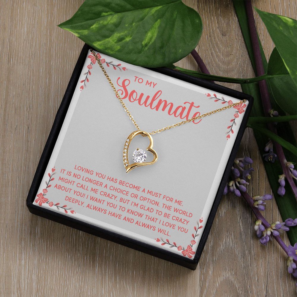 Forever Love Necklace - To My Soulmate - Loving You Has Become
