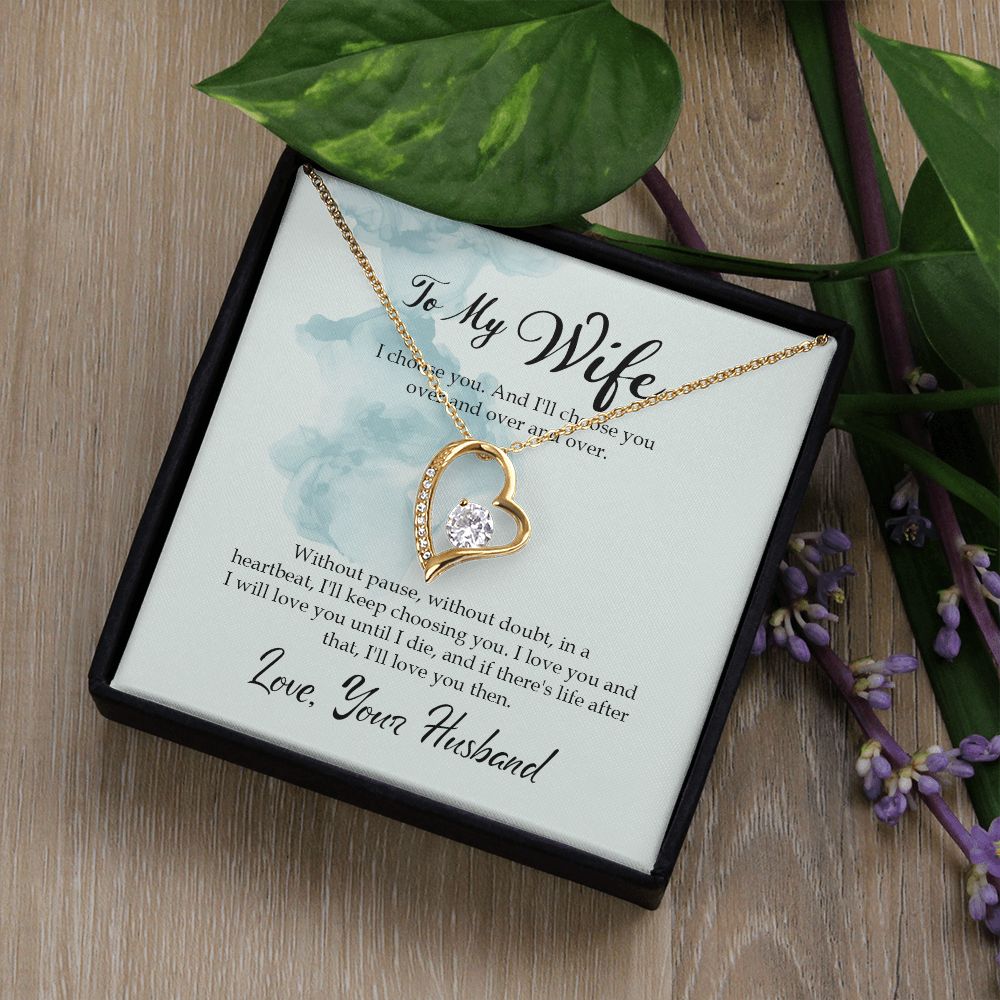 To My Wife - I choose you over and over