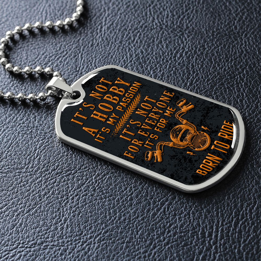 Born To Ride - Motorcycle Dog Tag