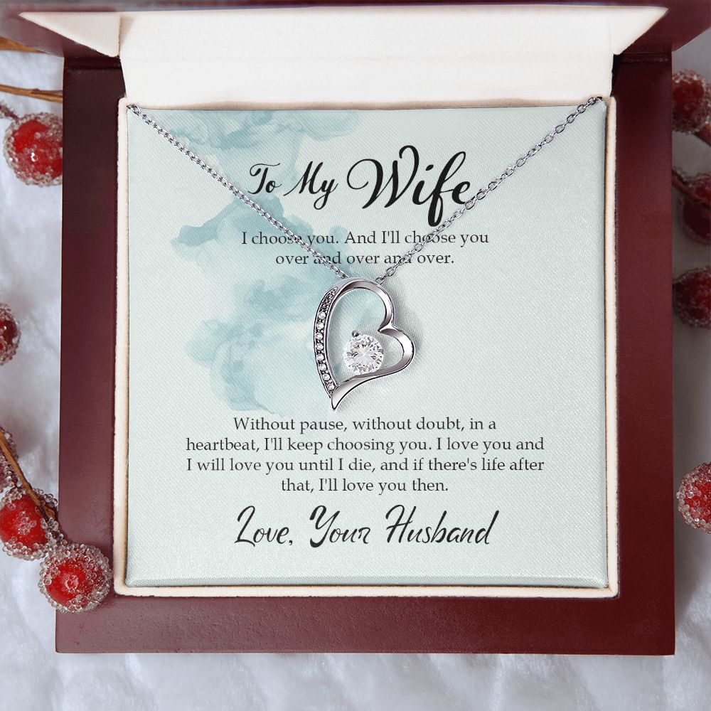 To My Wife - I choose you over and over