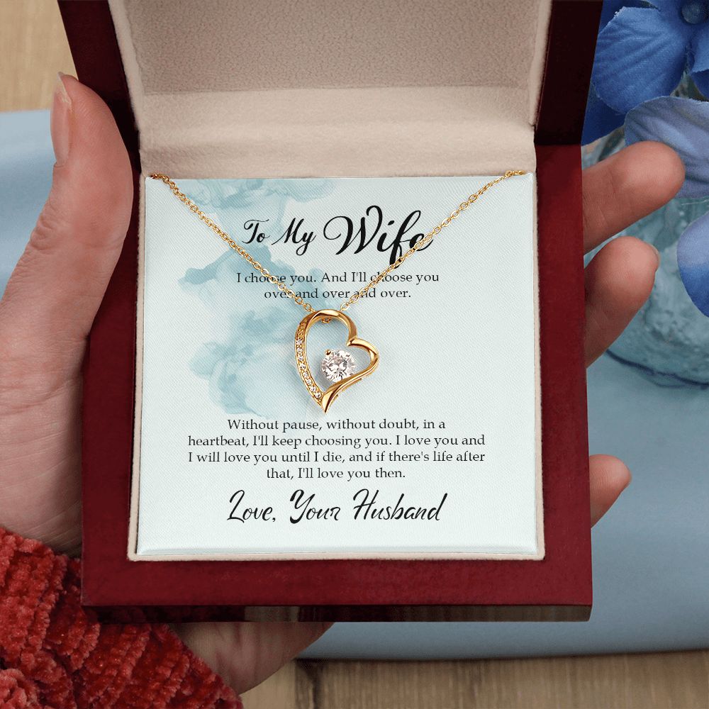 To My Wife - I choose you over and over
