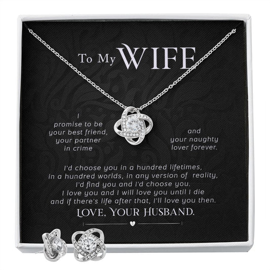 To My Wife - I promise to be - Necklace and Earrings