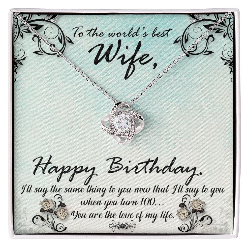 To The World's Best Wife - Happy Birthday