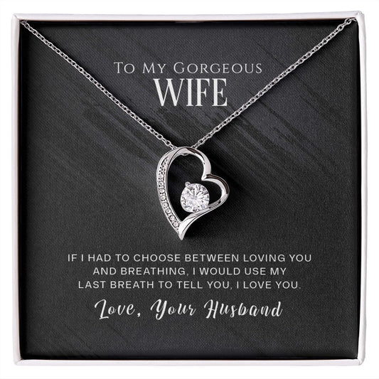 To My Gorgeous Wife