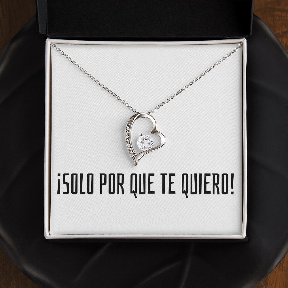 Solo Por Que Te Quiero - Forever Love Necklace - Español