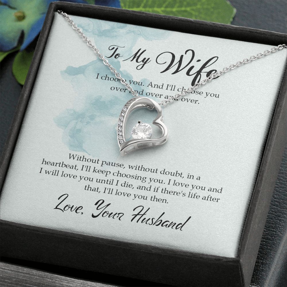 To My Wife - I choose you over and over