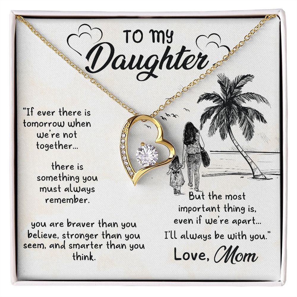 Forever Love Necklace - If ever - To My Daughter