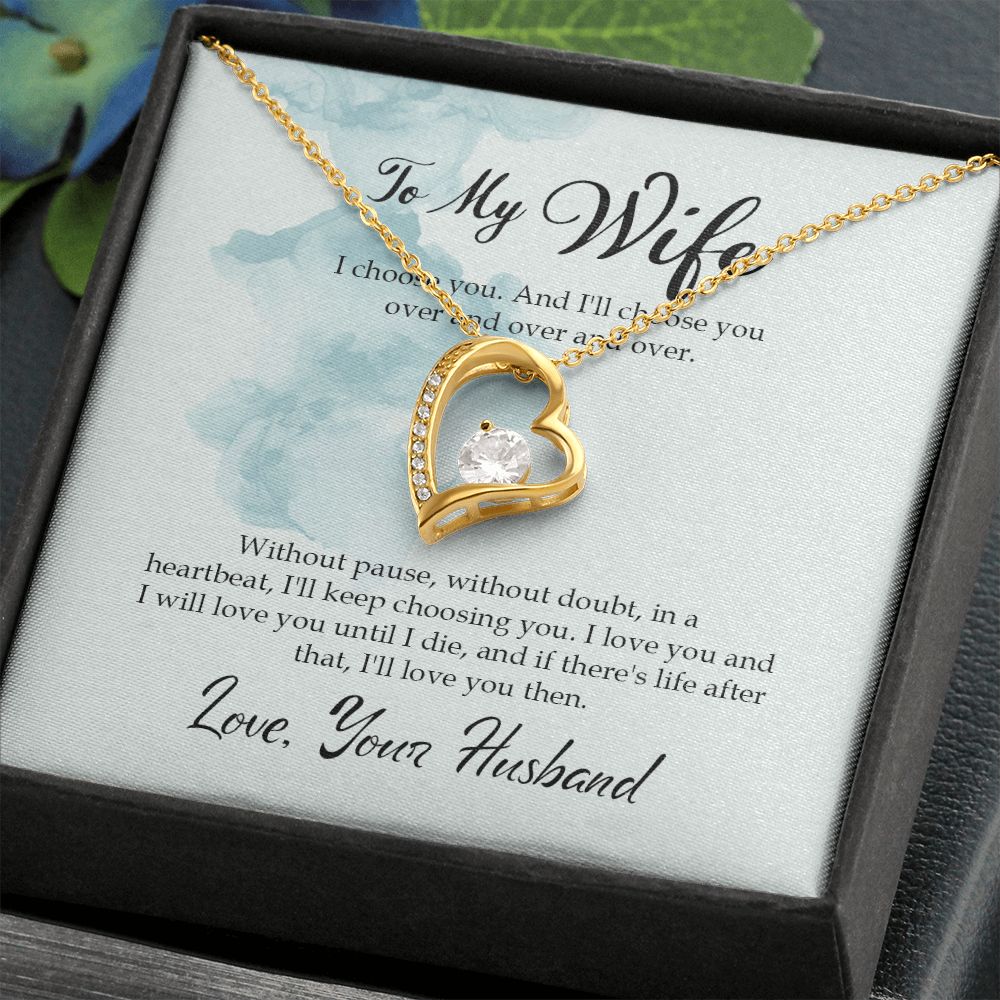 To My Wife - I choose you over and over